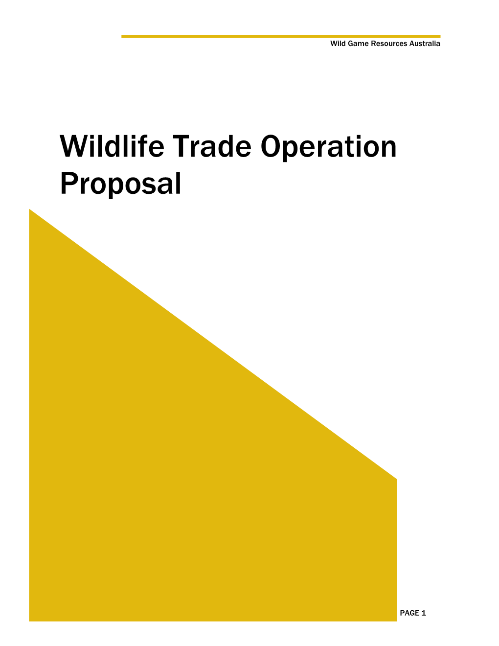 Wildlife Trade Operation Proposal – Wild Game Resources Australia