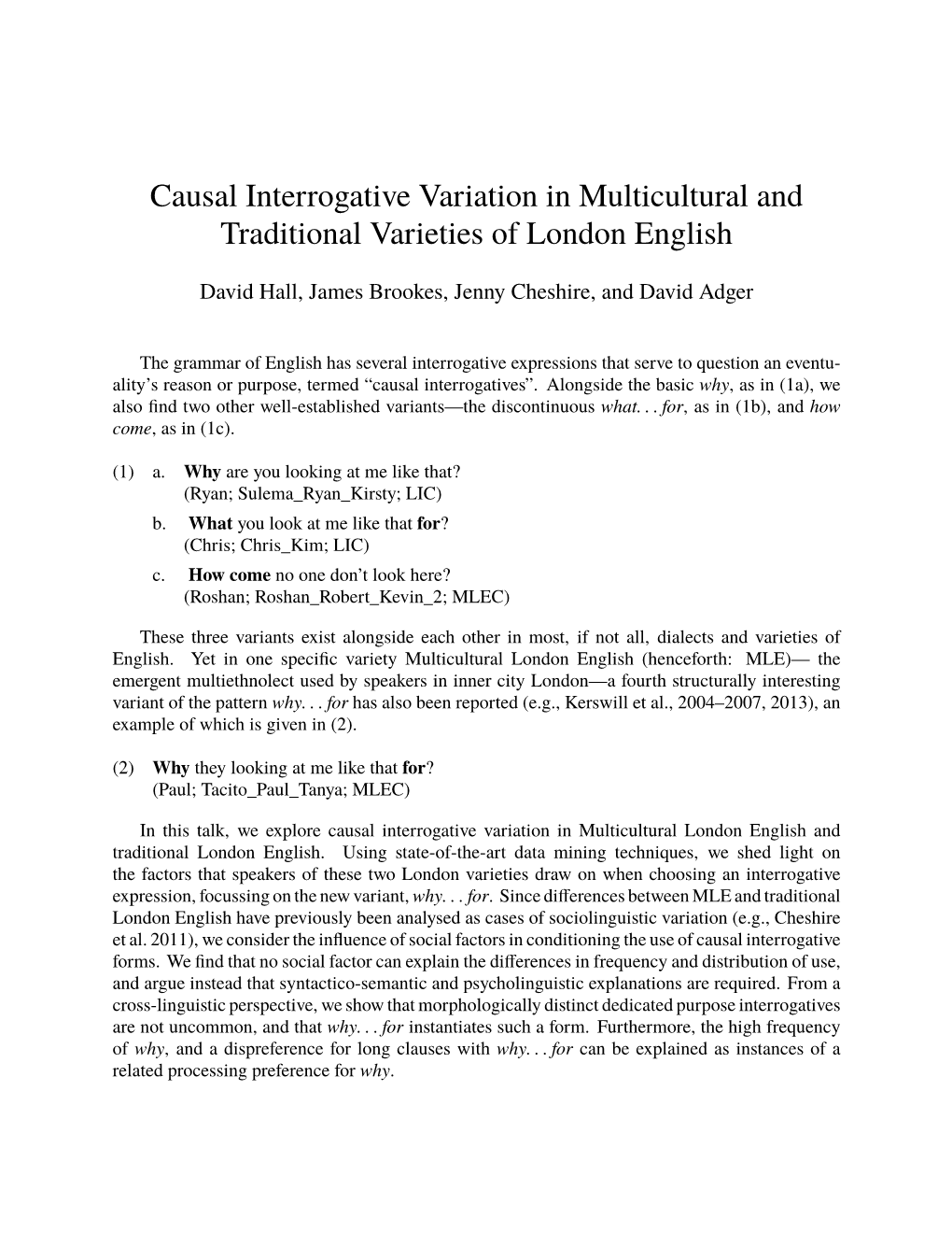 Causal Interrogative Variation in Multicultural and Traditional Varieties of London English