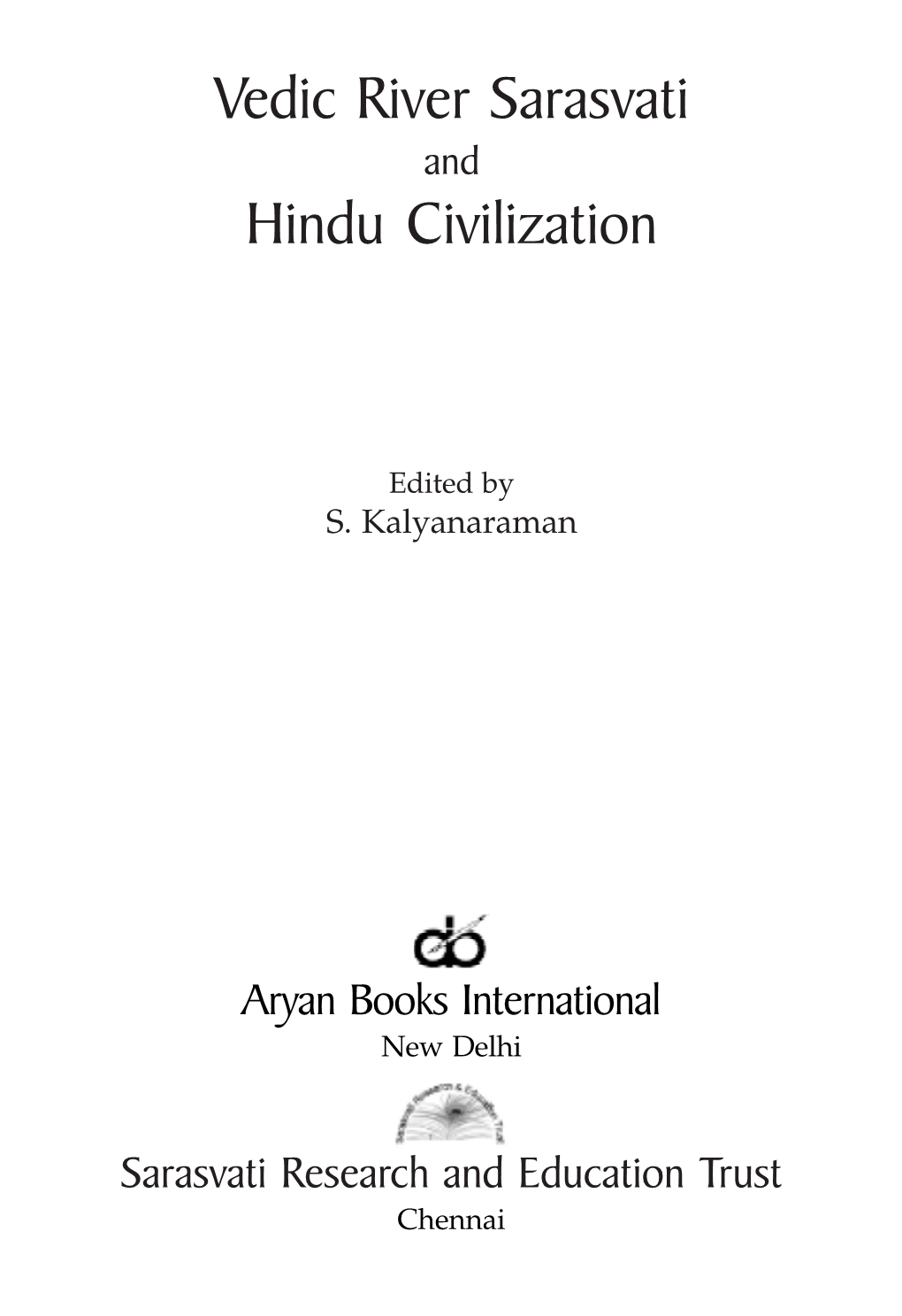 Vedic River Sarasvati Hindu Civilization