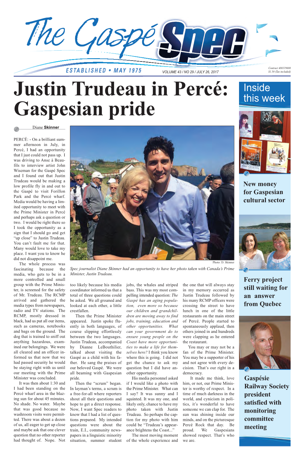 Justin Trudeau in Percé: This Week Gaspesian Pride