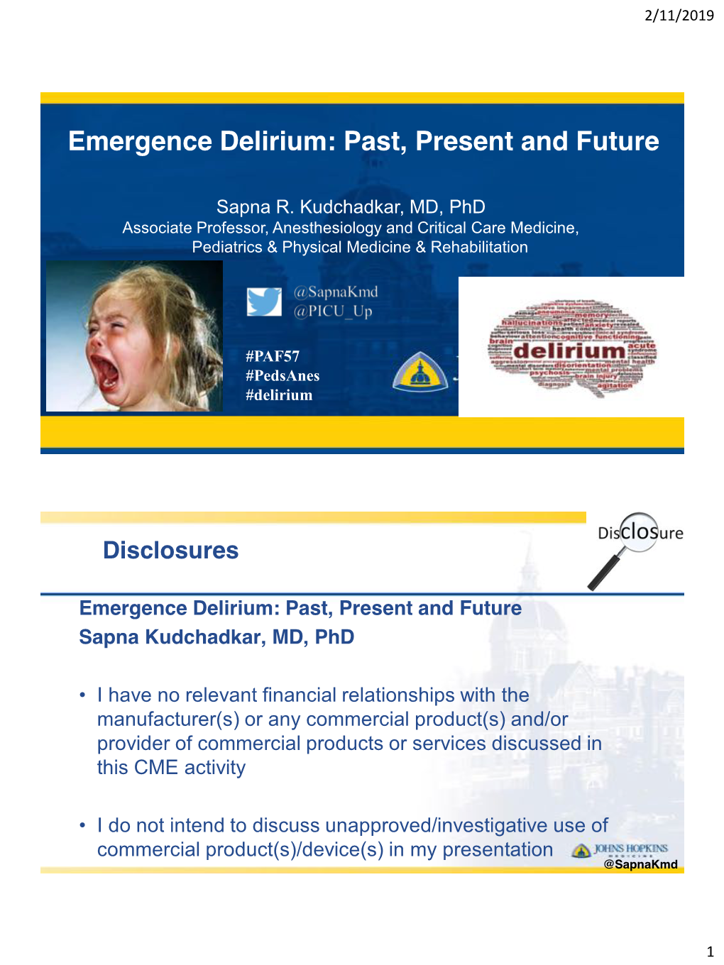 Emergence Delirium: Past, Present and Future
