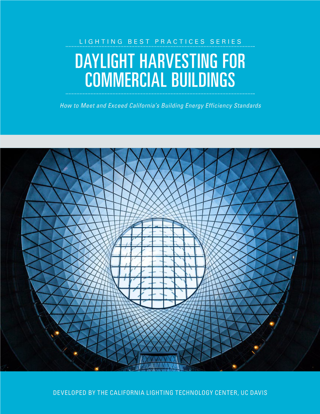 Daylight Harvesting for Commercial Buildings