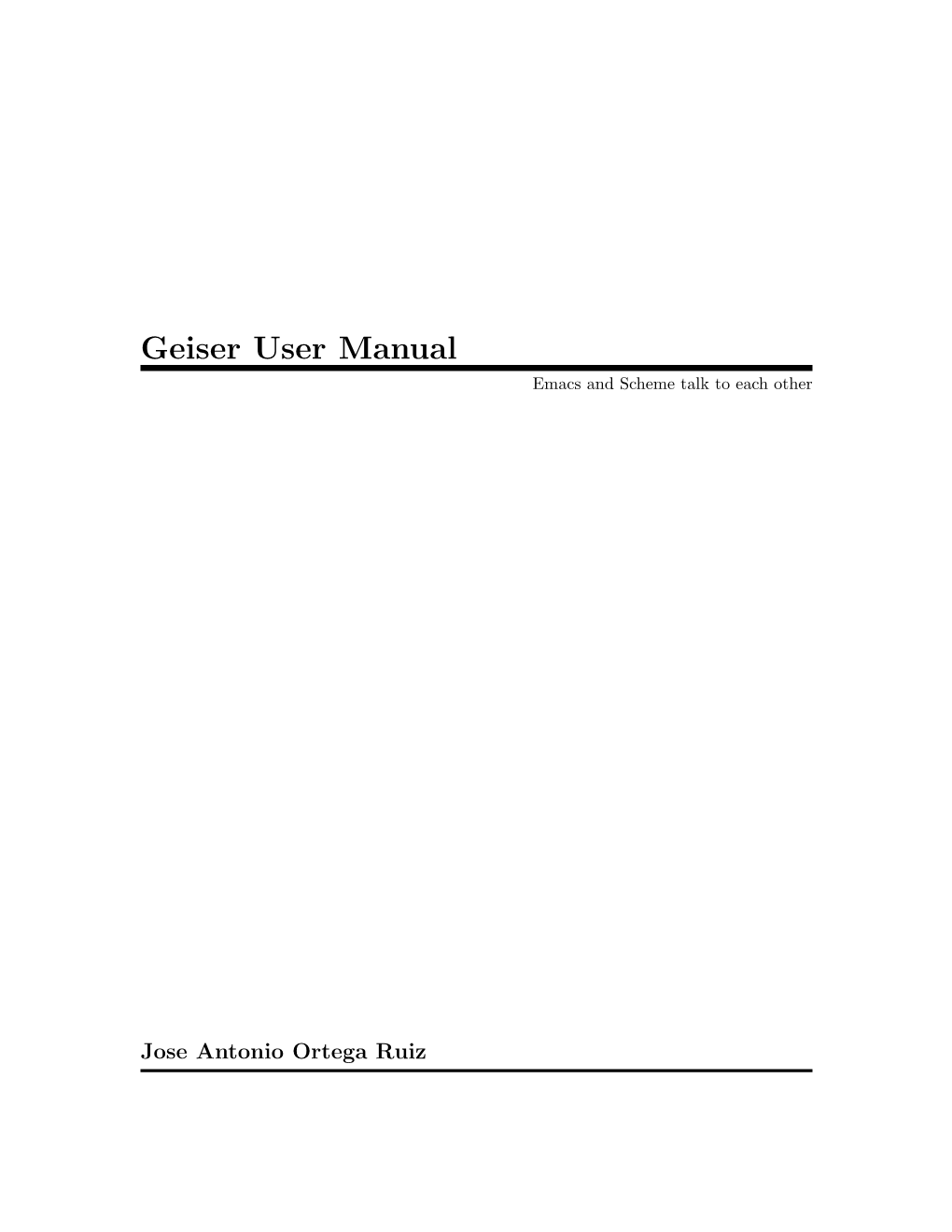 Geiser User Manual Emacs and Scheme Talk to Each Other