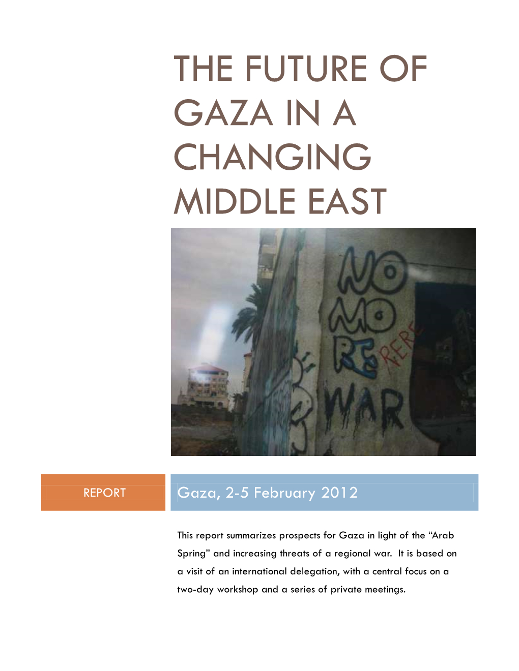 The Future of Gaza in a Changing Middle East