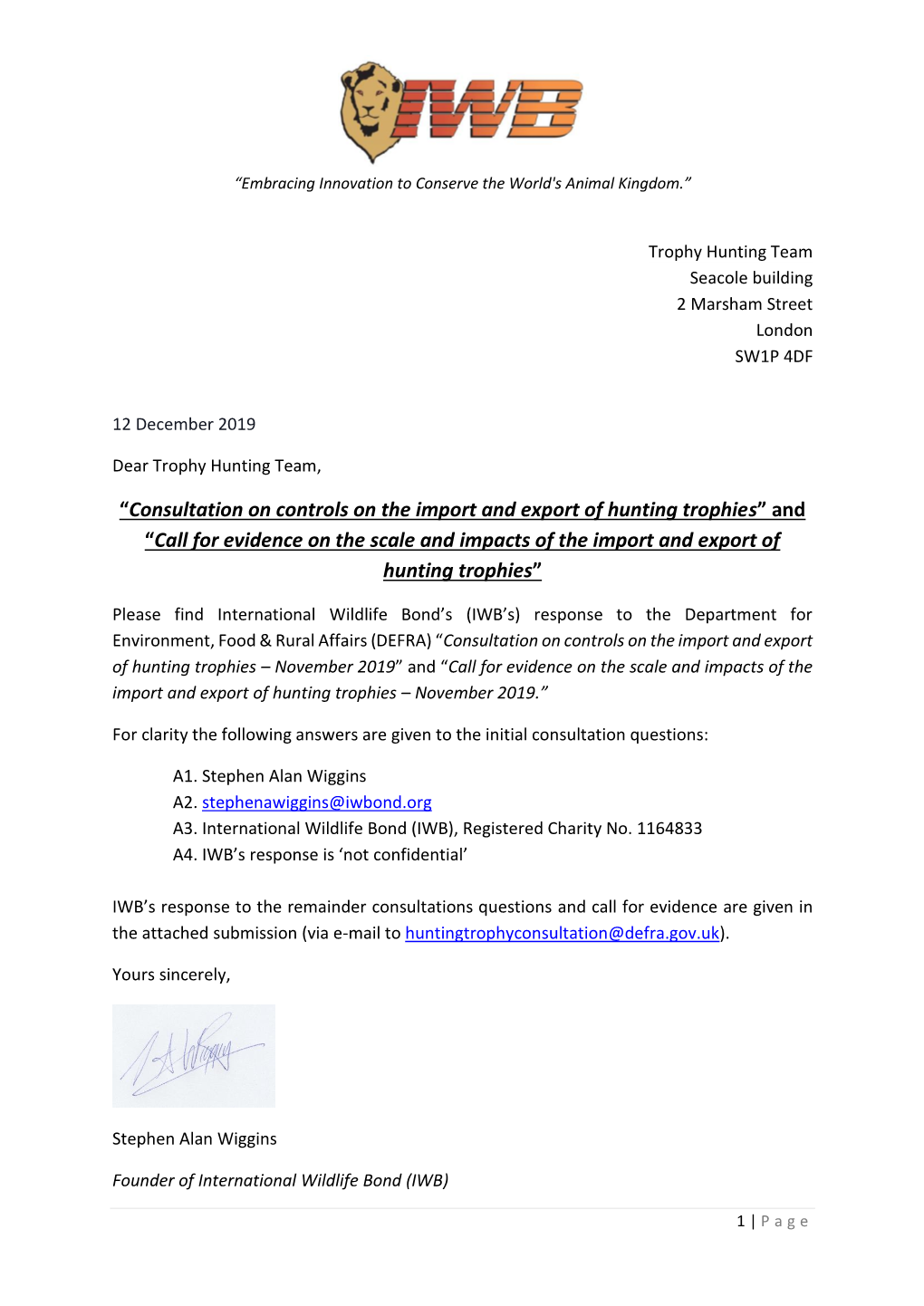 “Consultation on Controls on the Import and Export of Hunting Trophies” and “Call for Evidence on the Scale and Impacts of the Import and Export of Hunting Trophies”