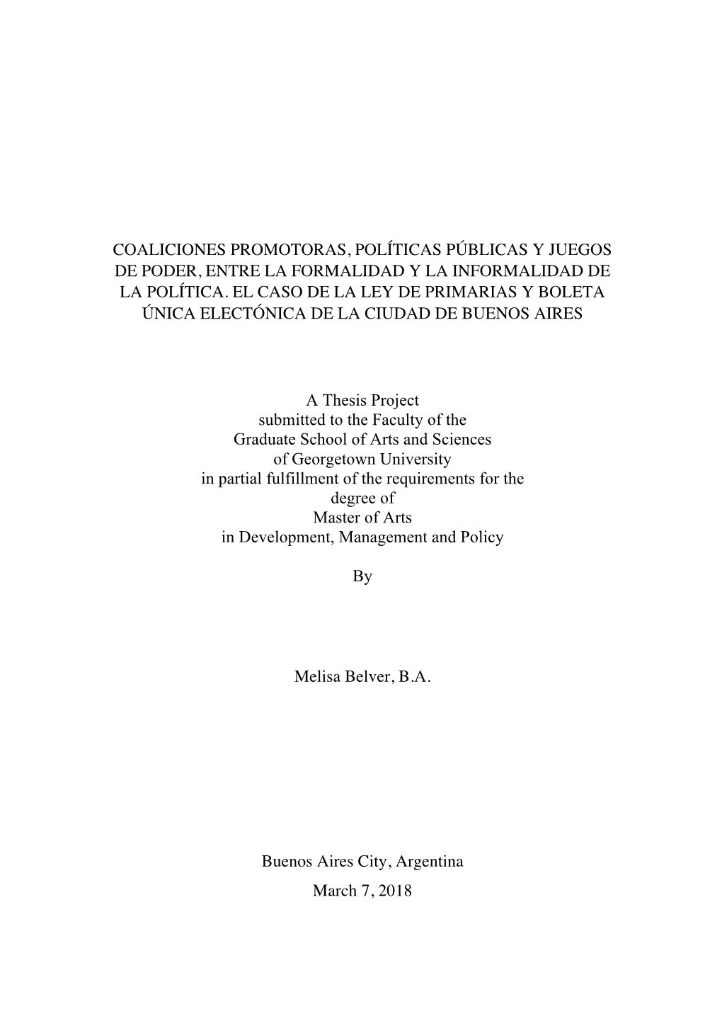 Coaliciones Promotoras, Políticas Públicas Y Juegos De Poder, Entre La Formalidad Y La Informalidad De La Política