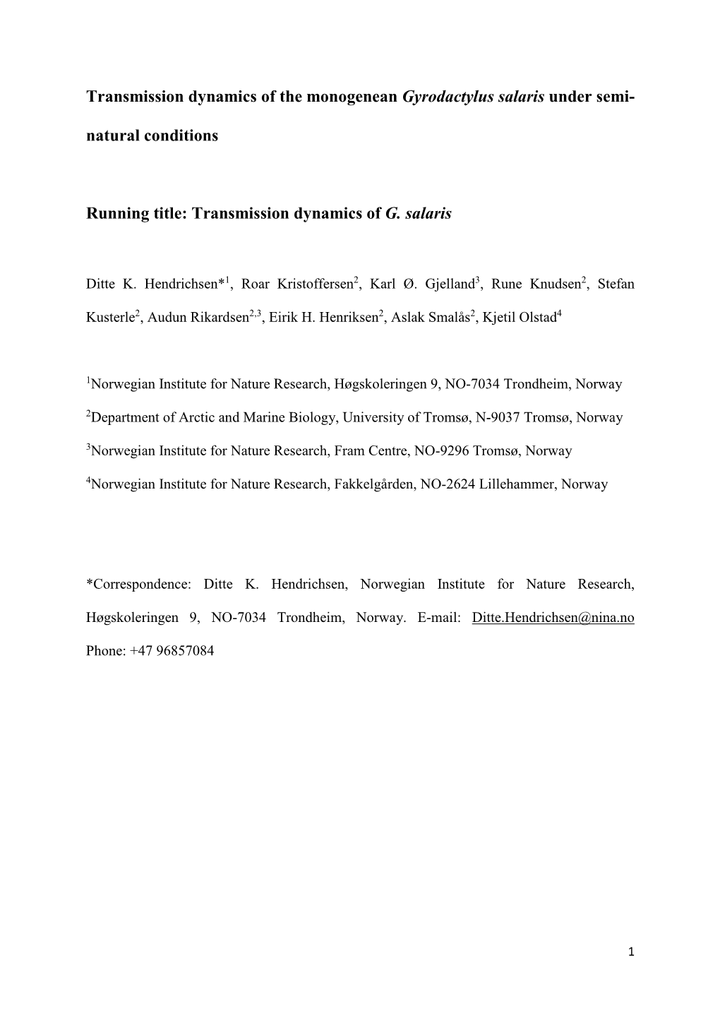 Transmission Dynamics of the Monogenean Gyrodactylus Salaris Under Semi- Natural Conditions