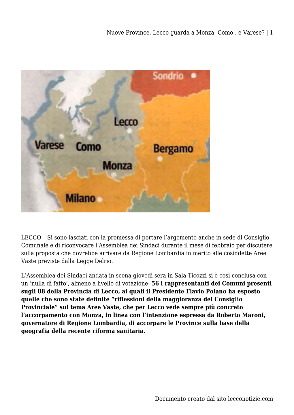 Nuove Province, Lecco Guarda a Monza, Como.. E Varese? | 1