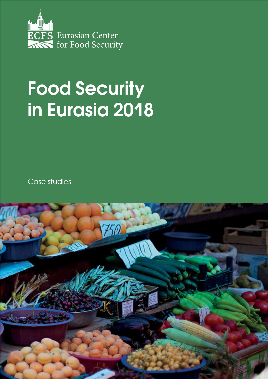 Food Security in Eurasia 2018