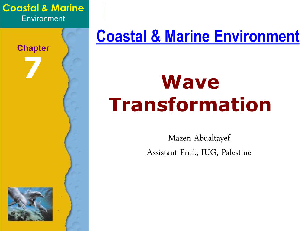 Wave Transformation