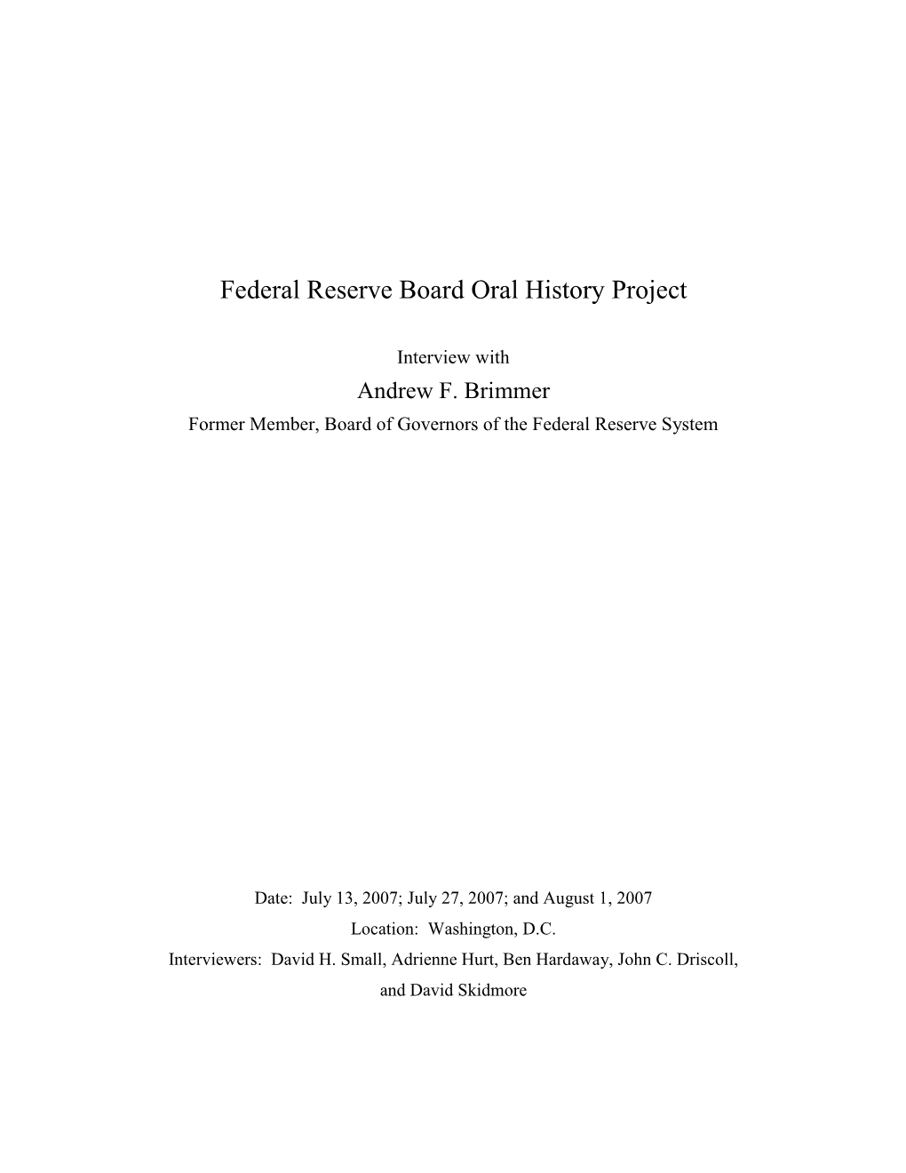 Interview with Andrew F. Brimmer Former Member, Board of Governors of the Federal Reserve System