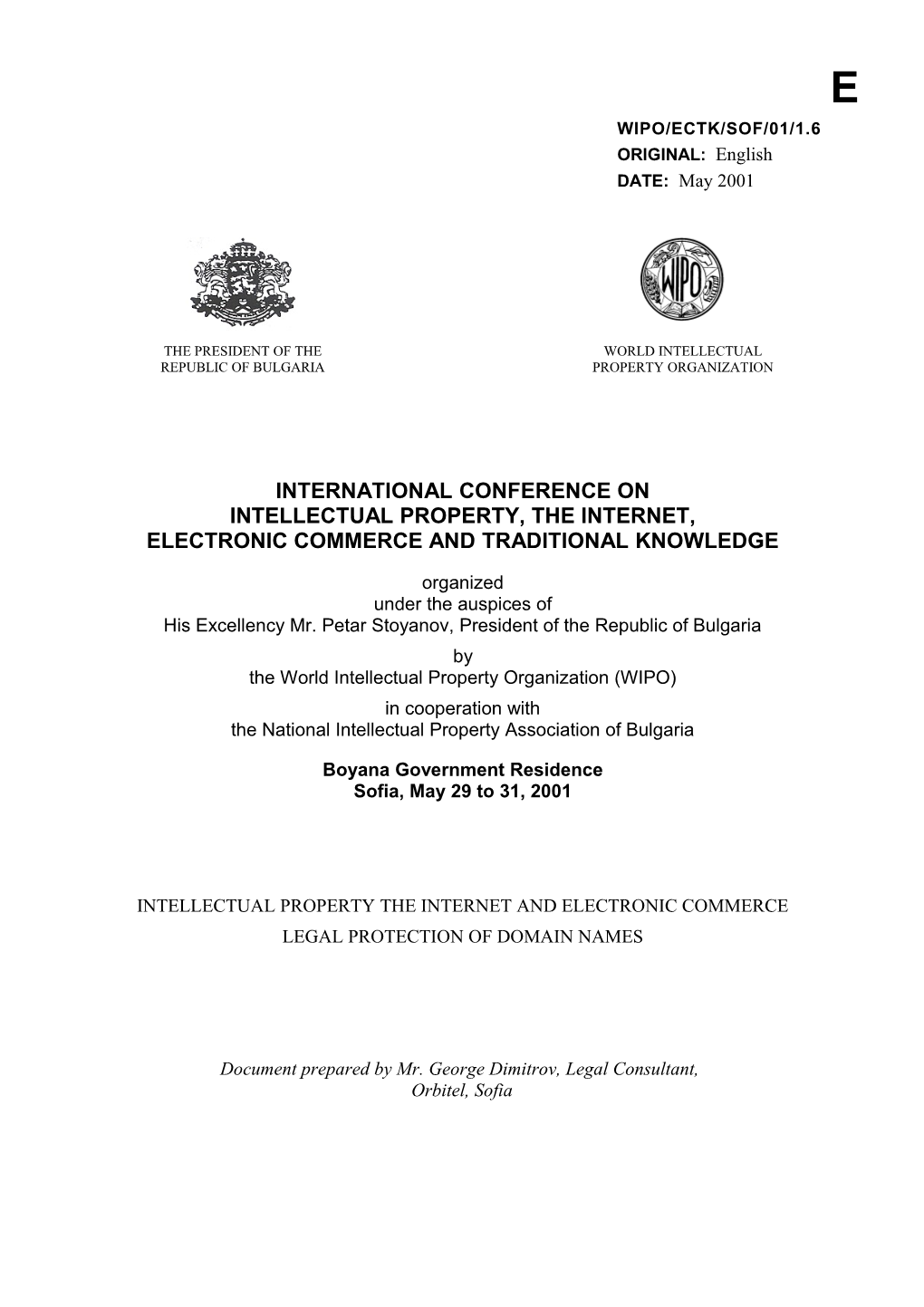 WIPO/ECTK/SOF/01/1.6: Intellectual Property, the Internet and Electronic Commerce. Legal