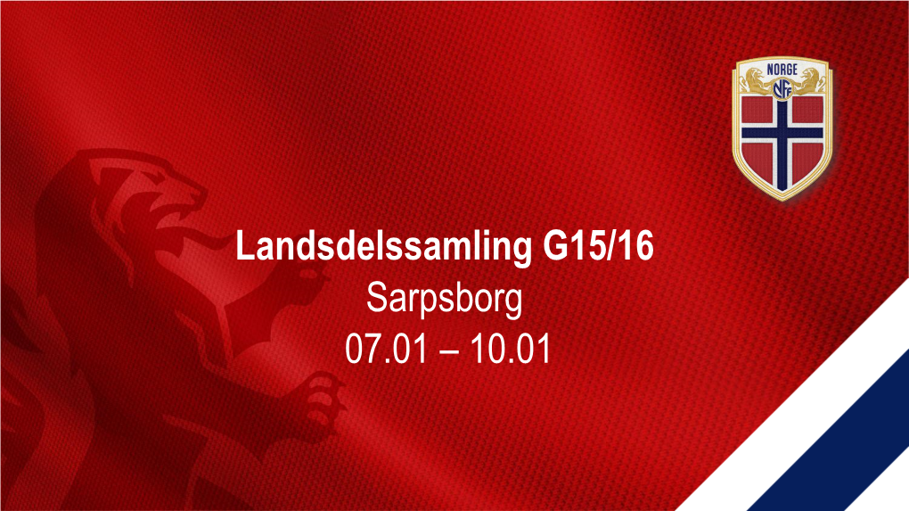 Landsdelssamling G15/16 Sarpsborg 07.01