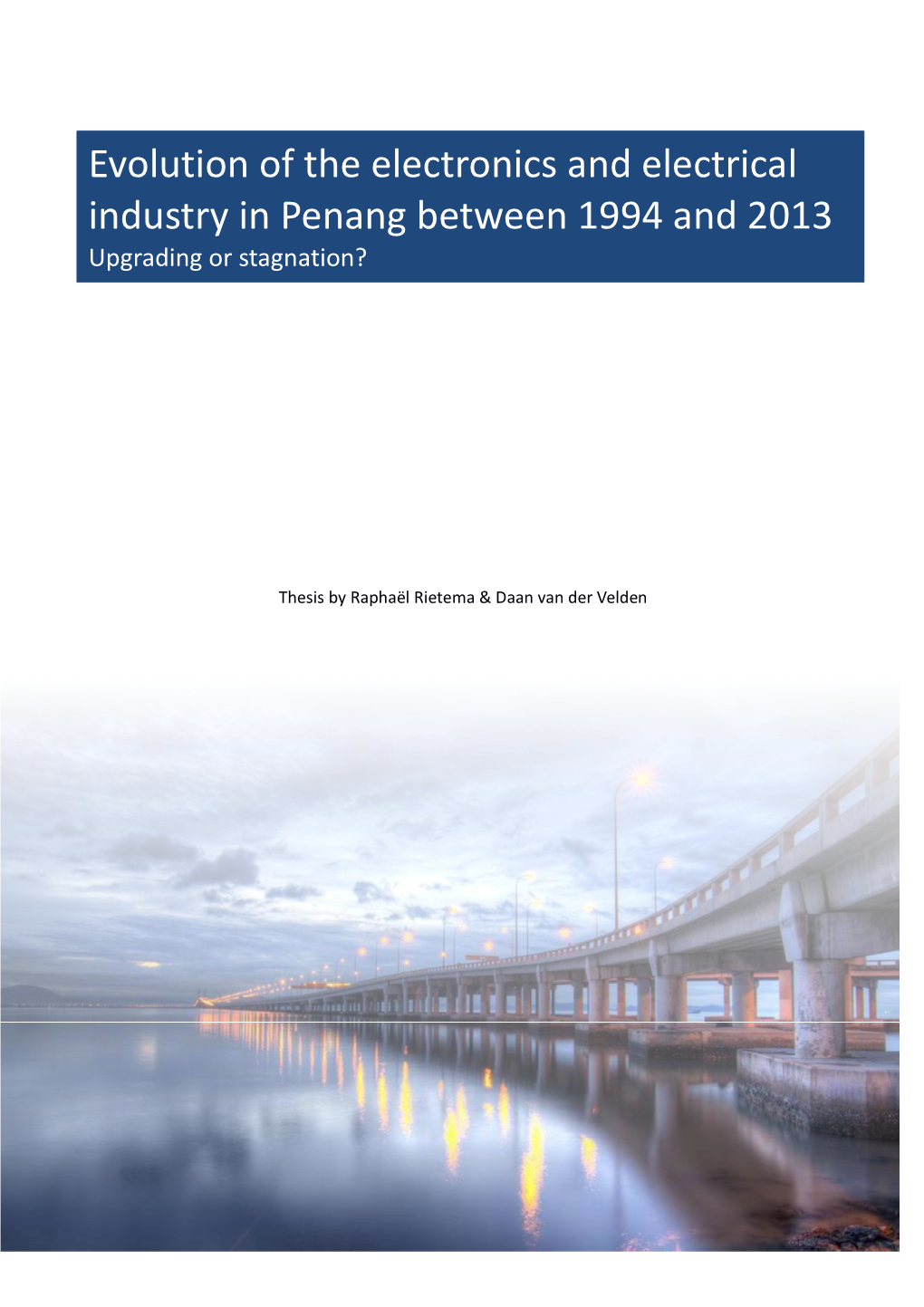 Evolution of the Electronics and Electrical Industry in Penang Between 1994 and 2013