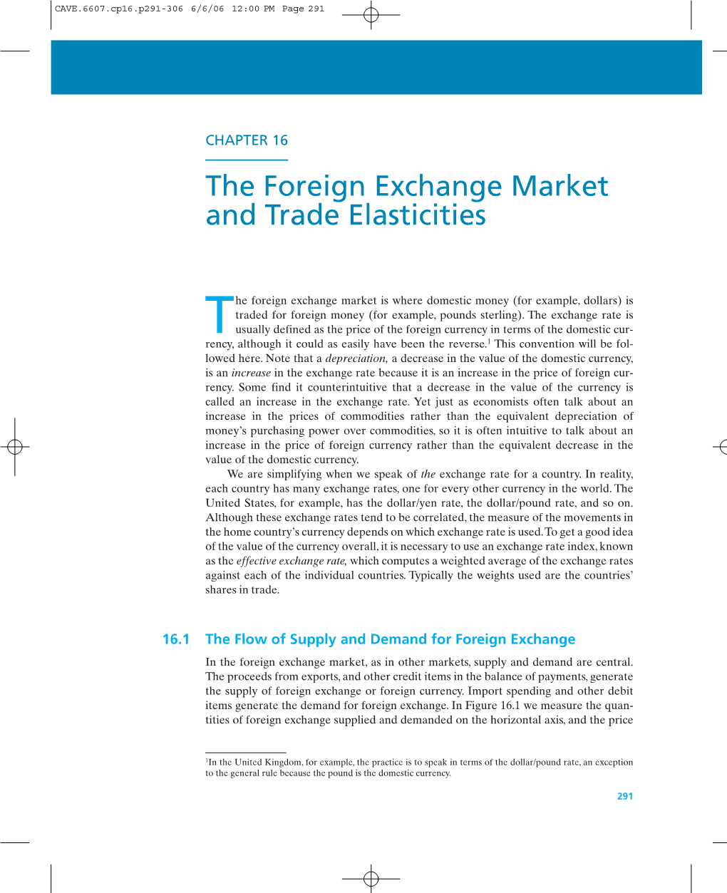 The Foreign Exchange Market and Trade Elasticities