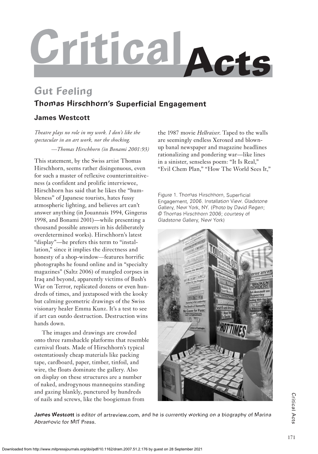 Gut Feeling Thomas Hirschhorn’S Superficial Engagement James Westcott