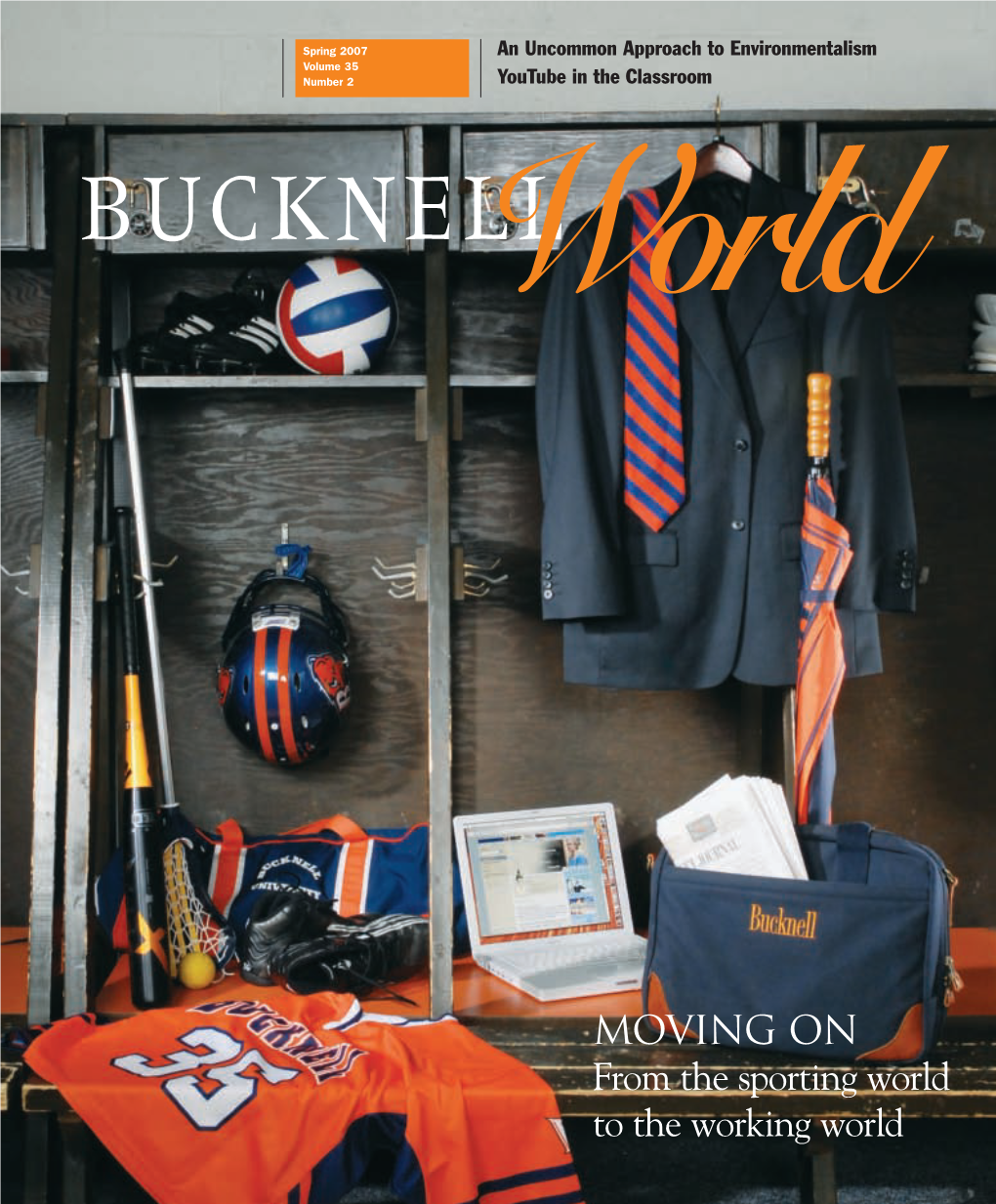 Moving on from the Sporting World to the Working World 205458 Bucknell-World.Qxp 4/1/07 8:00 PM Page 2