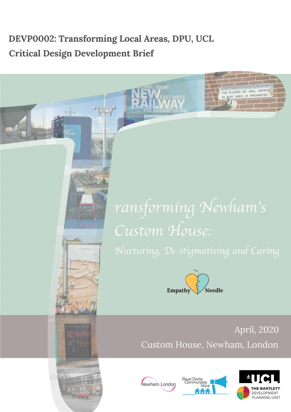 Transforming Newham's Custom House: Nurturing, De-Stigmatising and Caring