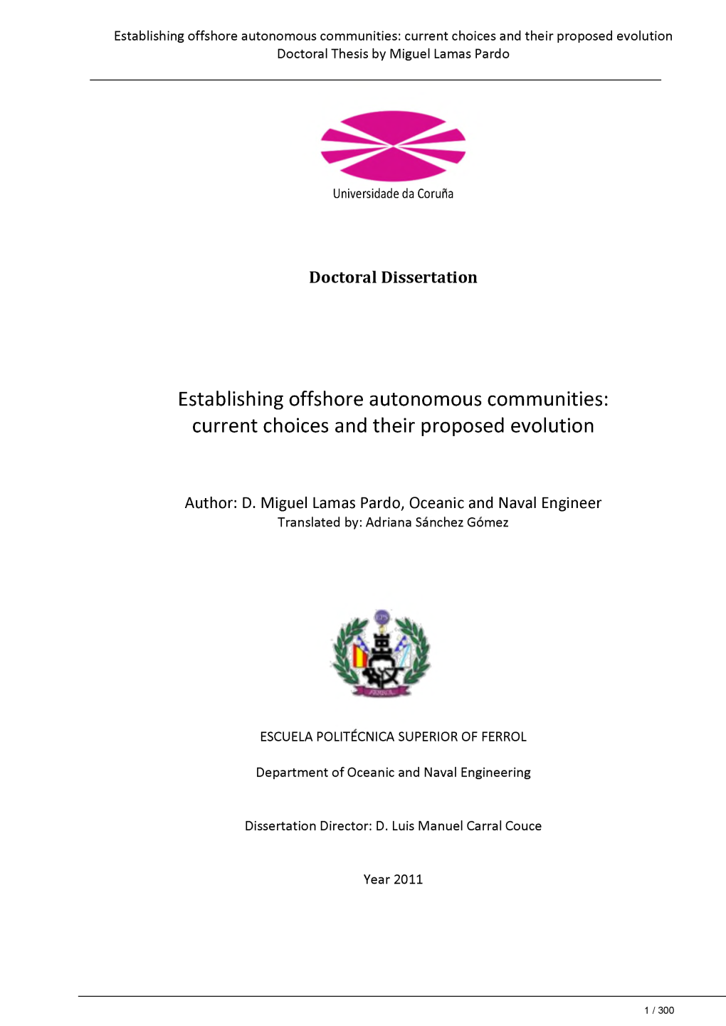 Establishing Offshore Autonomous Communities: Current Choices and Their Proposed Evolution Doctoral Thesis by Miguel Lamas Pardo