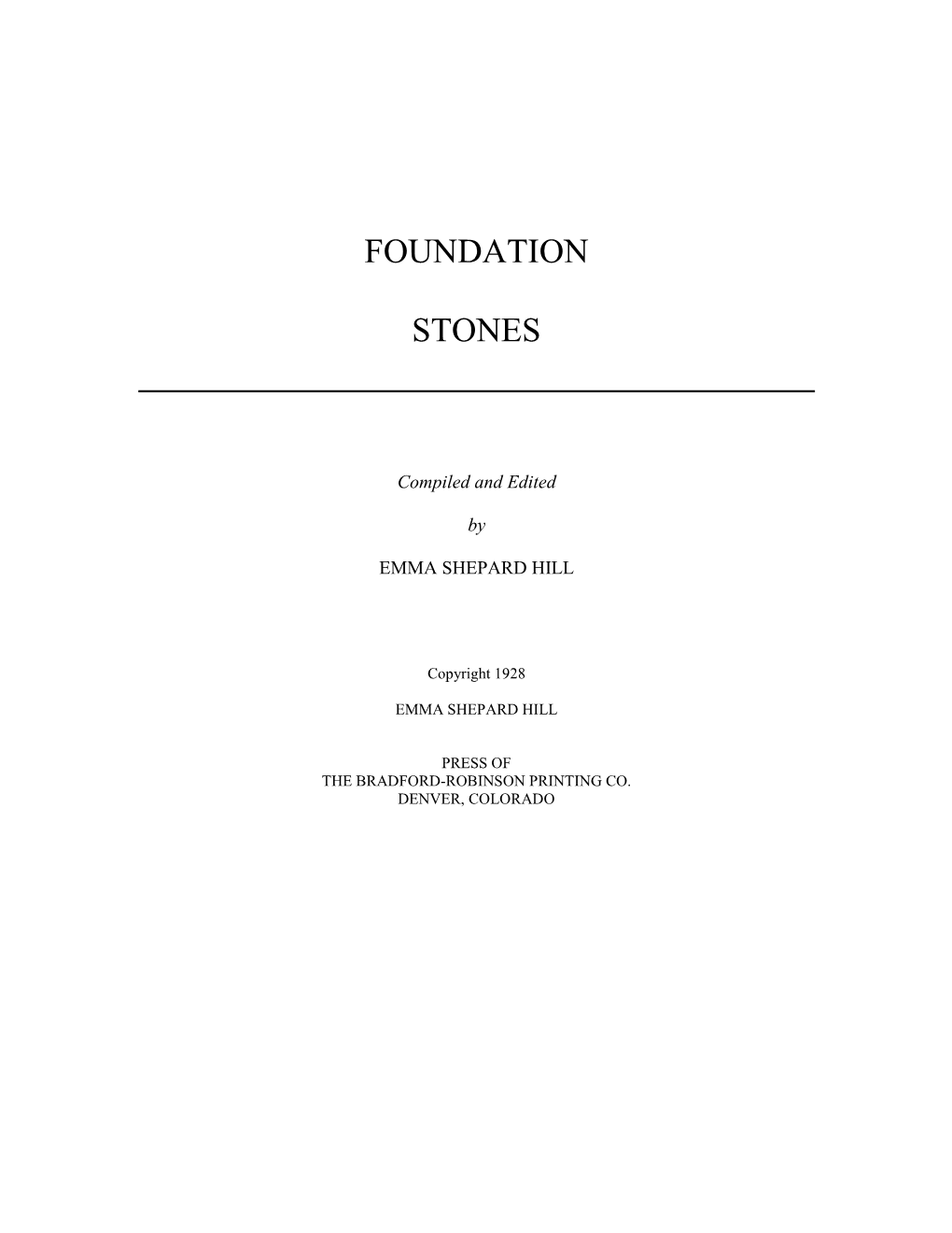 Foundation Stones