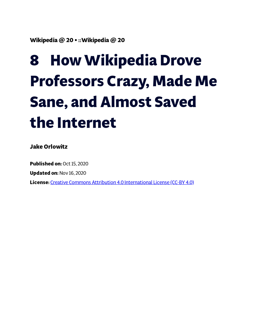 8€€€€How Wikipedia Drove Professors Crazy, Made Me Sane