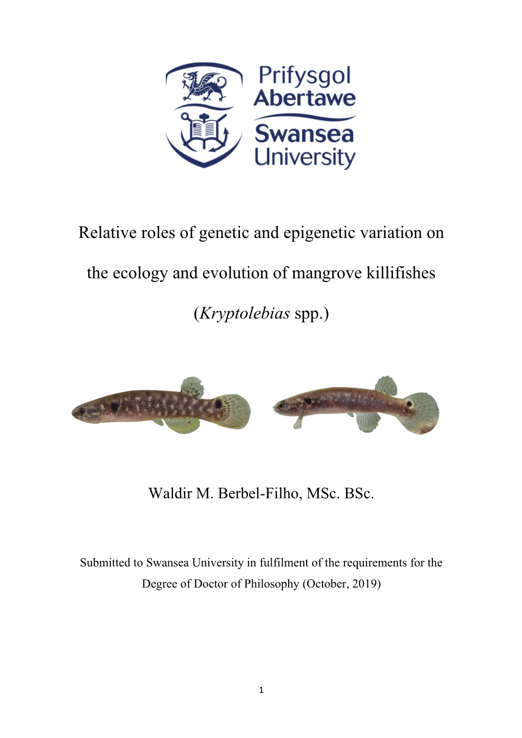 Relative Roles of Genetic and Epigenetic Variation on the Ecology and Evolution of Mangrove Killifishes