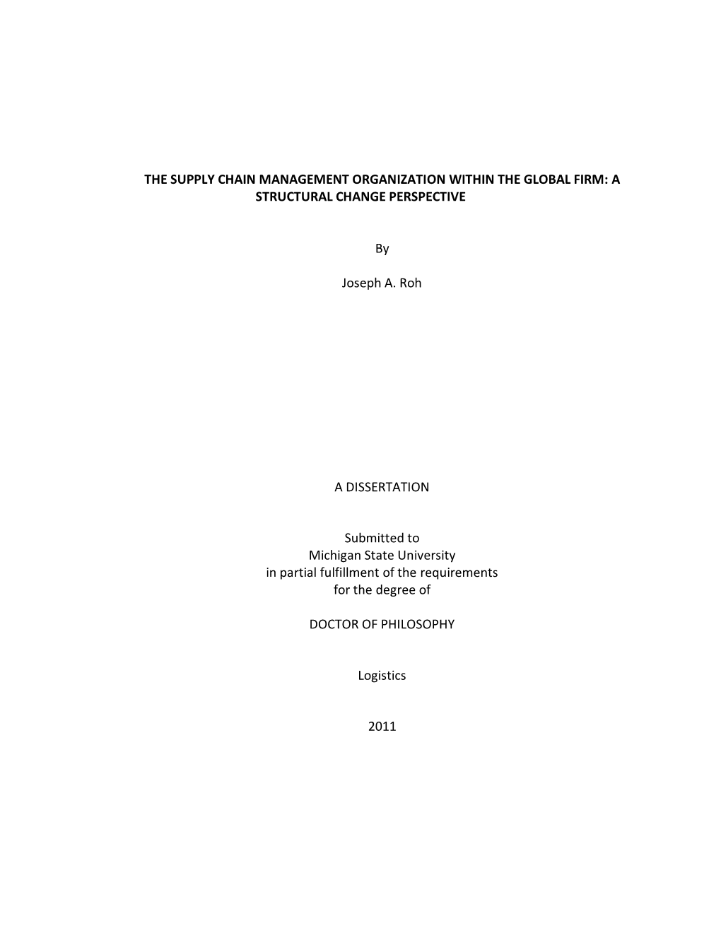 The Supply Chain Management Organization Within the Global Firm: a Structural Change Perspective