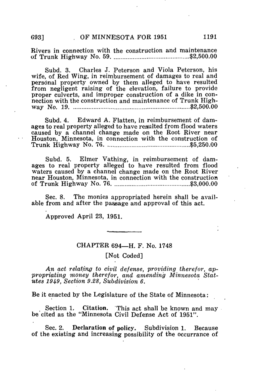 693] . of MINNESOTA for 1951 1191 Rivers in Connection with the Construction and Maintenance of Trunk Highway No