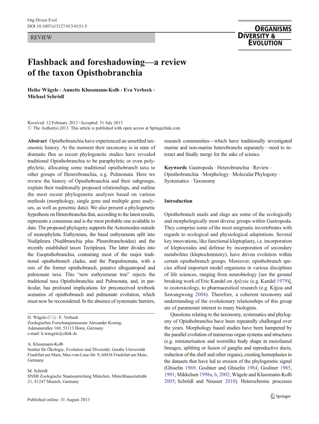 Flashback and Foreshadowing—A Review of the Taxon Opisthobranchia