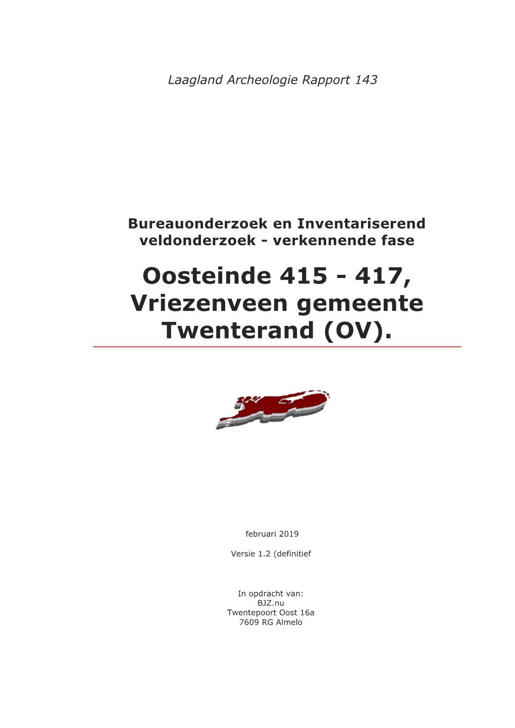 Oosteinde 415 - 417, Vriezenveen Gemeente