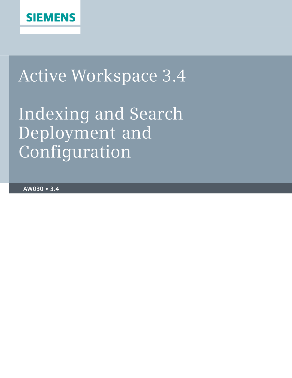 Indexing and Search Deployment and Configuration