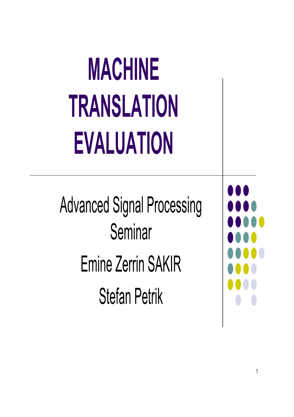 Machine Translation Evaluation