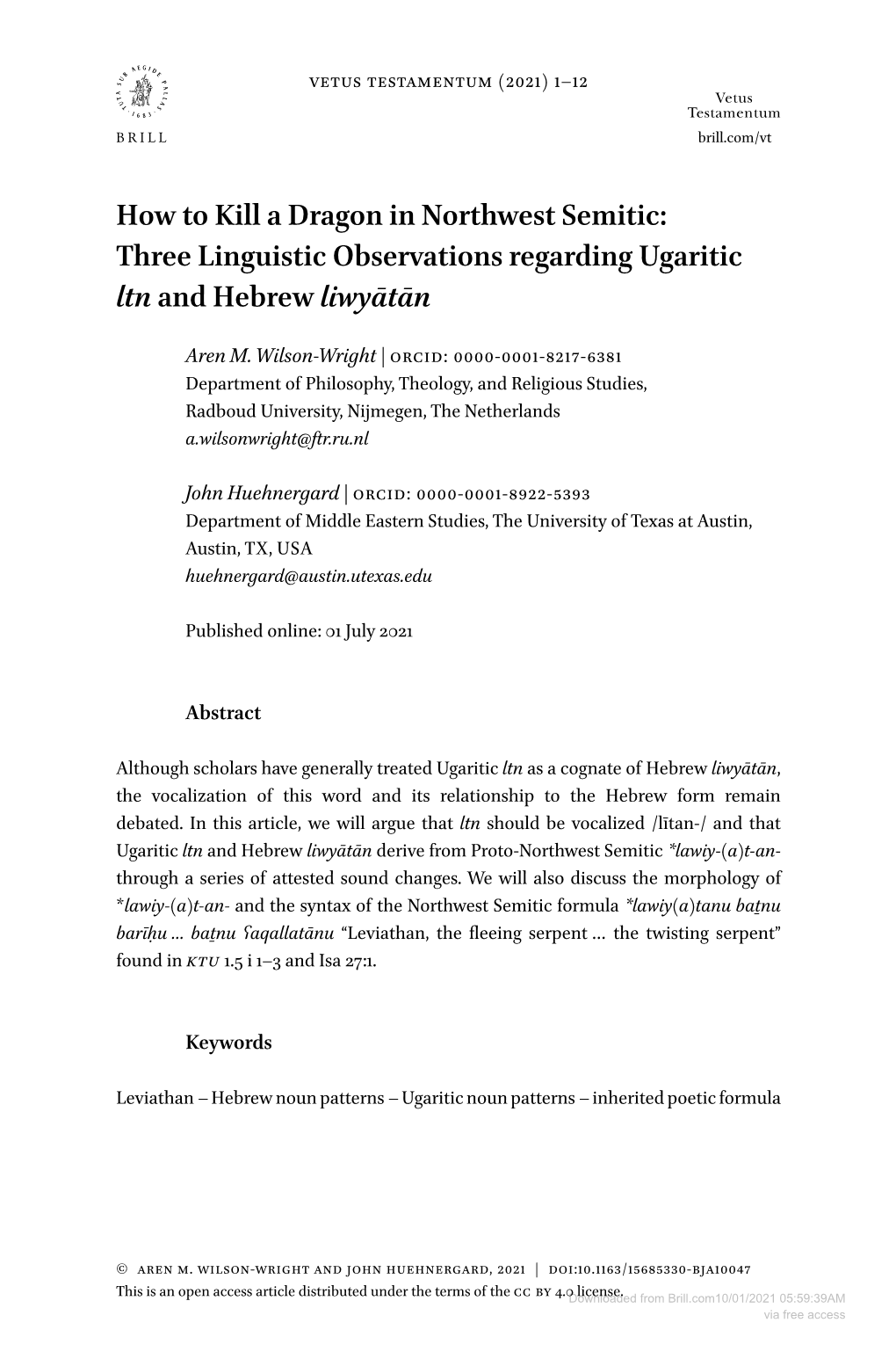 How to Kill a Dragon in Northwest Semitic: Three Linguistic Observations Regarding Ugaritic Ltn and Hebrew Liwyātān