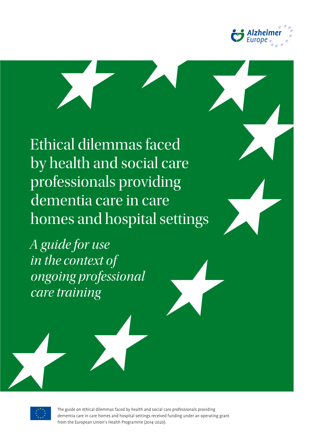 Ethical Dilemmas Faced by Health and Social Care Professionals Providing