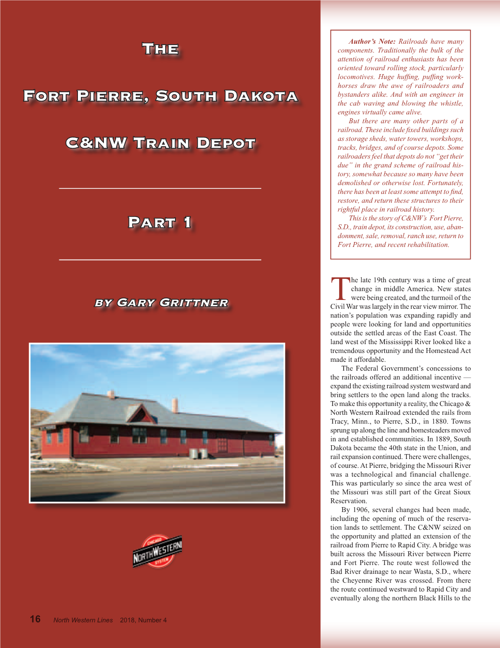 The Fort Pierre, South Dakota C&NW Train Depot Part 1