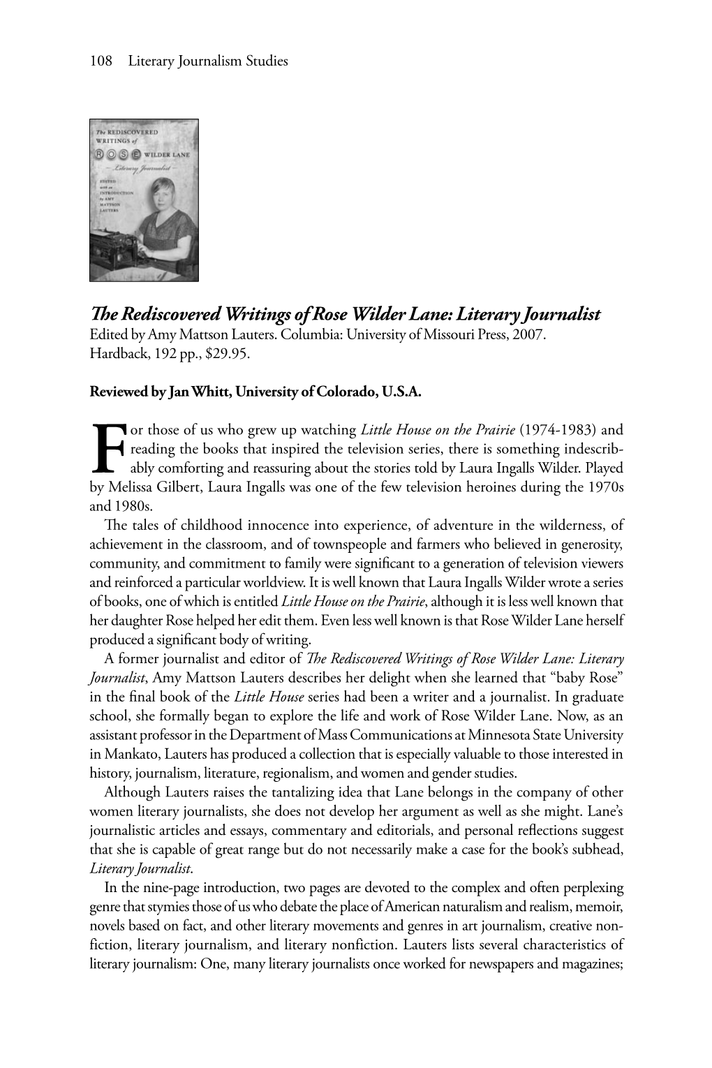 The Rediscovered Writings of Rose Wilder Lane: Literary Journalist Edited by Amy Mattson Lauters