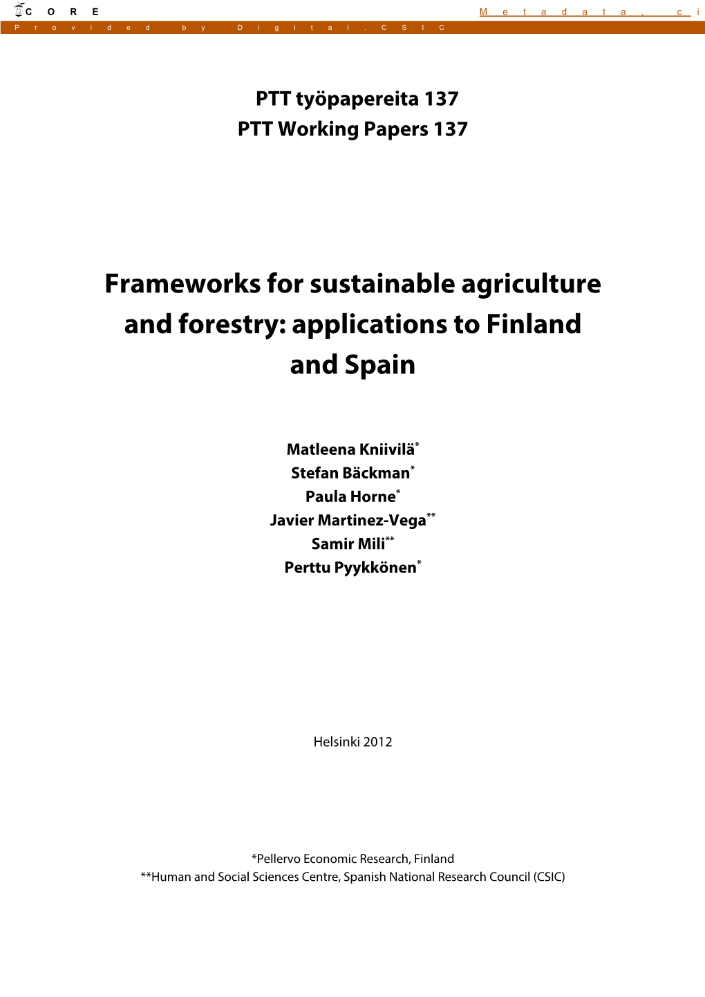 Frameworks for Sustainable Agriculture and Forestry: Applications to Finland and Spain