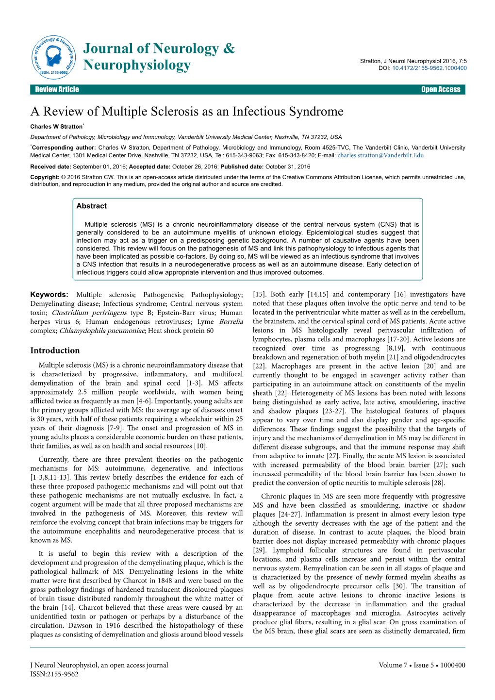 A Review of Multiple Sclerosis As an Infectious Syndrome