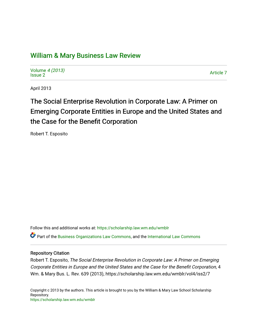 The Social Enterprise Revolution in Corporate Law: a Primer on Emerging Corporate Entities in Europe and the United States and the Case for the Benefit Corporation