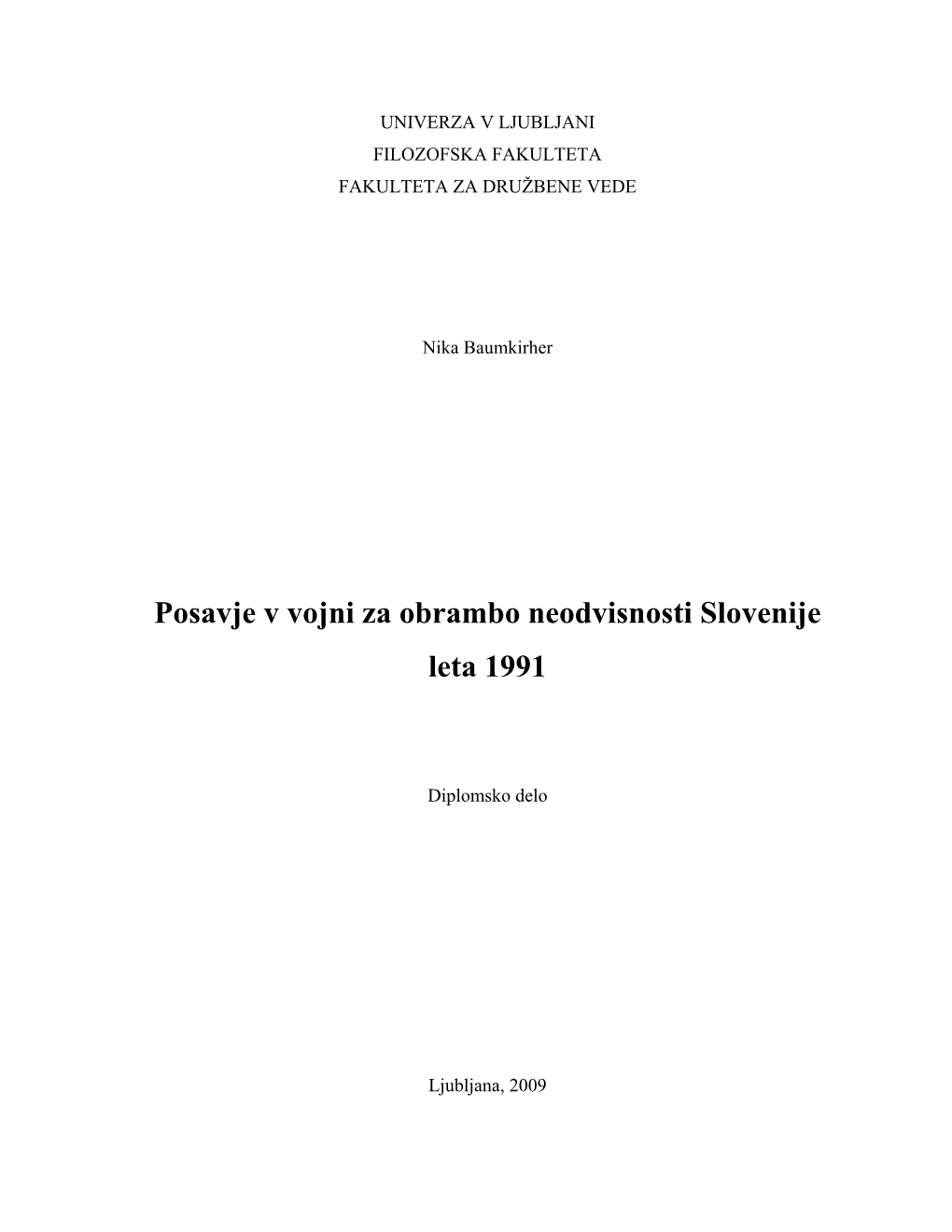 Posavje V Vojni Za Obrambo Neodvisnosti Slovenije Leta 1991