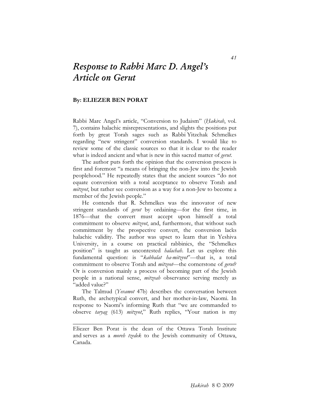 Response to Rabbi Marc D. Angel's Article on Gerut