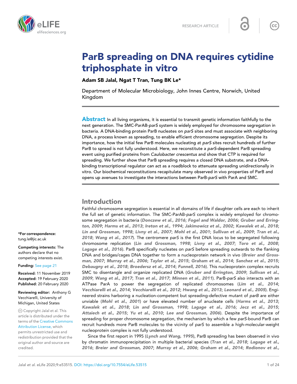 Parb Spreading on DNA Requires Cytidine Triphosphate in Vitro Adam SB Jalal, Ngat T Tran, Tung BK Le*