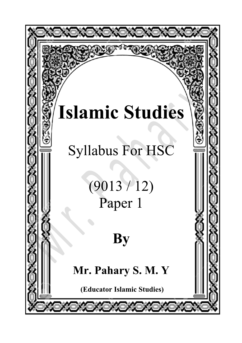 Syllabus for HSC (9013 / 12) Paper 1 By