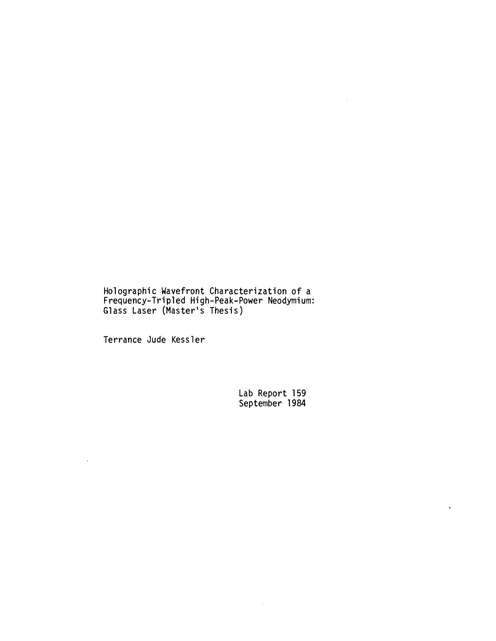 Holographic Wavefront Characterization of a Frequency-Tripled High-Peak-Power Neodymium: Gl Ass Laser (Master ' S Thesis )