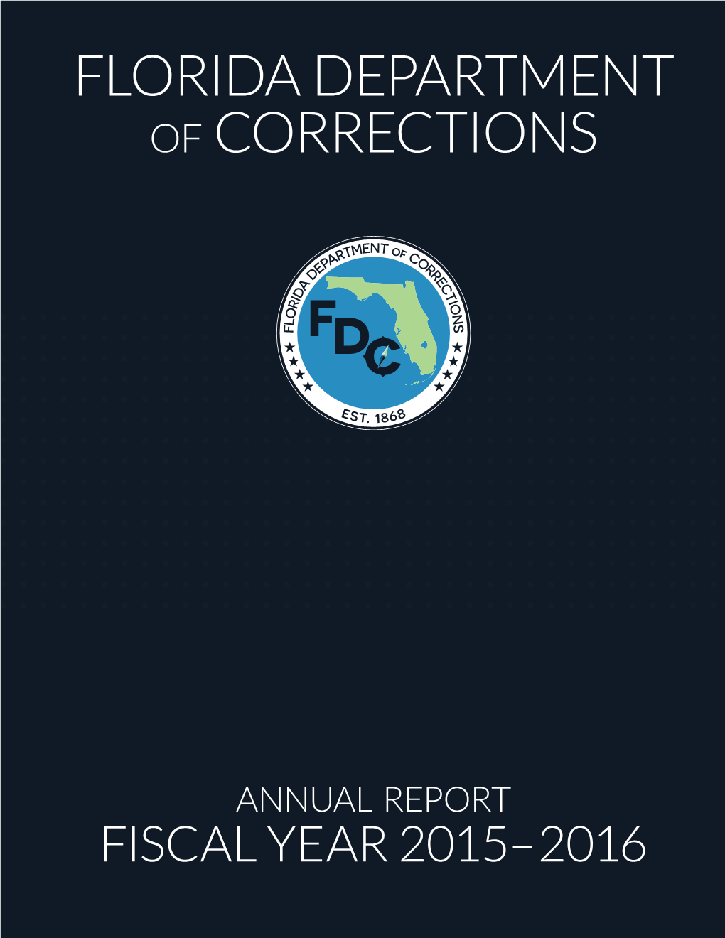 FY 2015–2016 Annual Report | 1 Table of Contents
