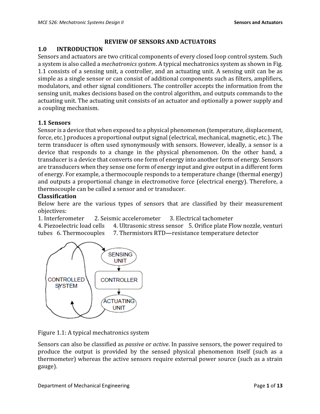 REVIEW of SENSORS and ACTUATORS 1.0 INTRODUCTION Sensors and Actuators Are Two Critical Components of Every Closed Loop Control System