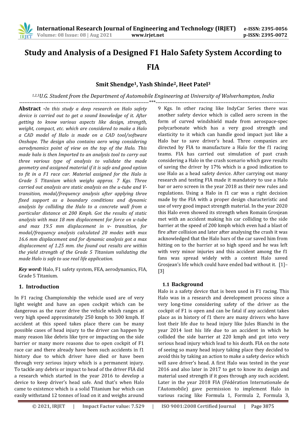 Study and Analysis of a Designed F1 Halo Safety System According to FIA