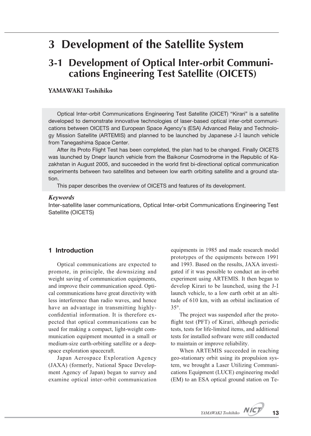 3 Development of the Satellite System 3-1 Development of Optical Inter-Orbit Communi- Cations Engineering Test Satellite (OICETS)