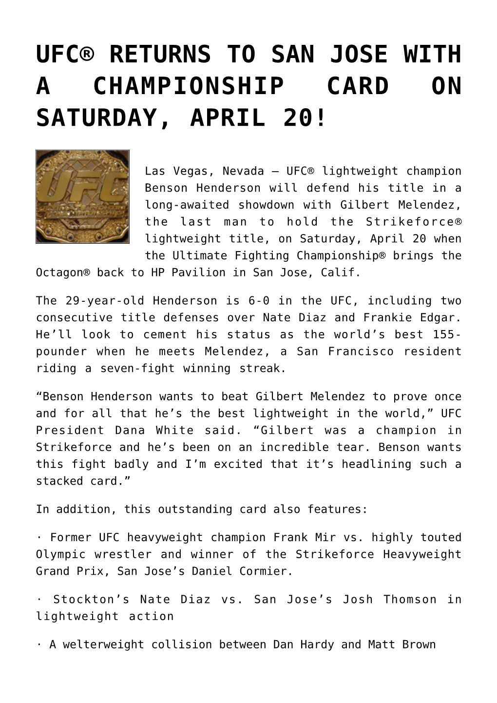 Ufc® Returns to San Jose with a Championship Card on Saturday, April 20!