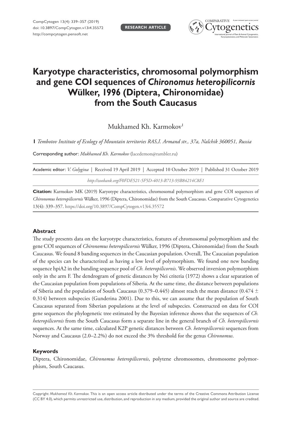 ﻿Karyotype Characteristics, Chromosomal Polymorphism And